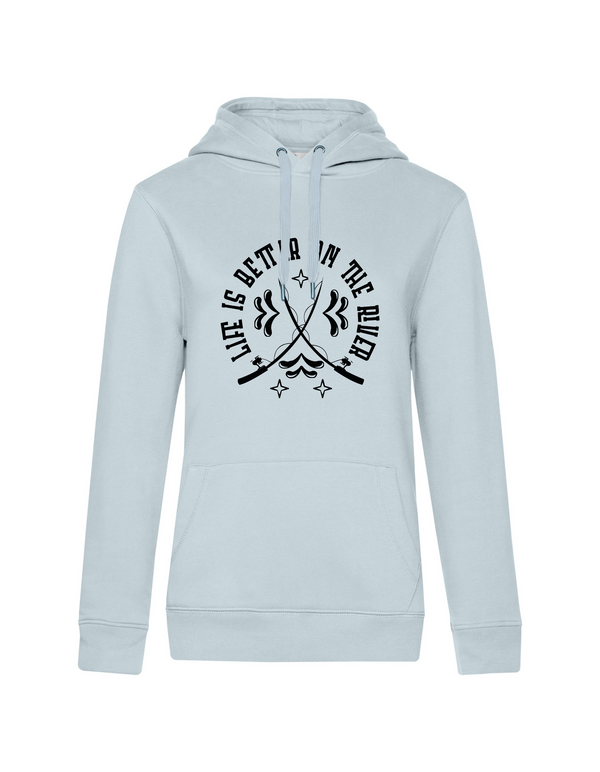 Hoodie Damen "Life is better on the river"